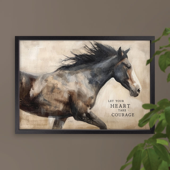 Let Your Heart Take Courage Framed Art