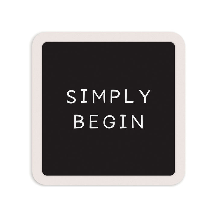 Simply Begin Mini Ceramic Sign