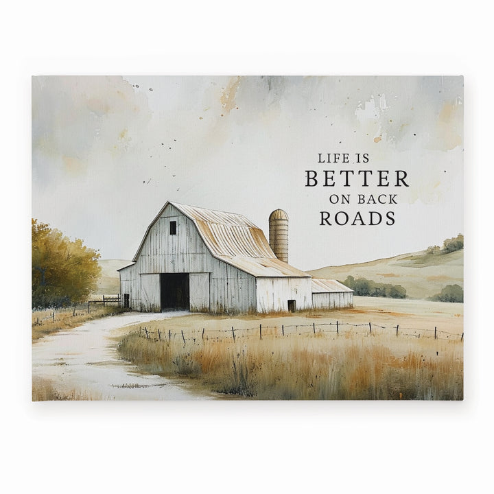 Life Is Better On The Back Roads Canvas