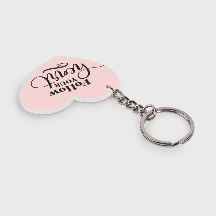 Follow Your Heart Key Chain