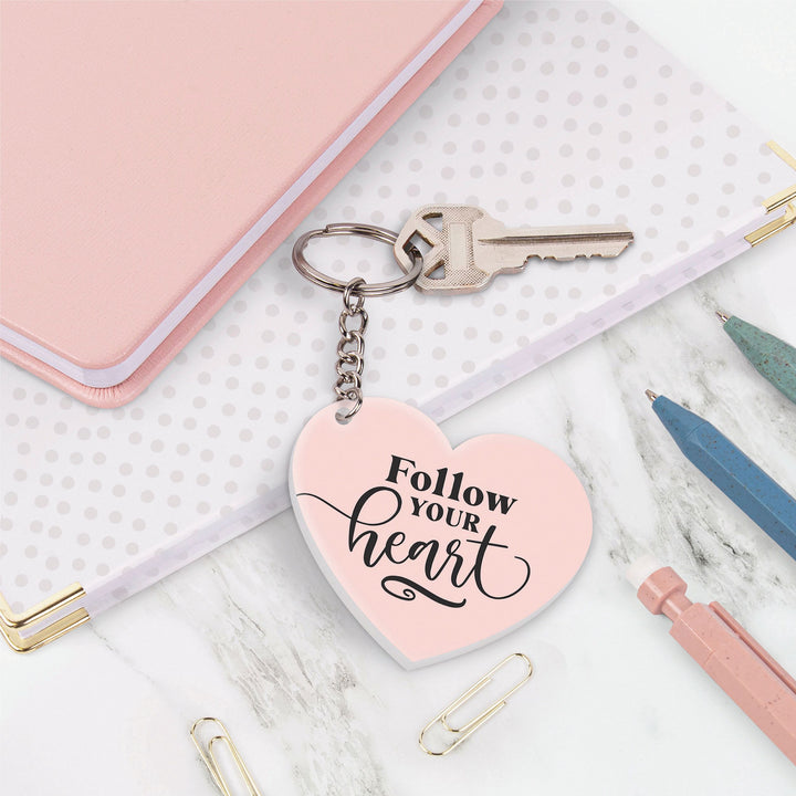 Follow Your Heart Key Chain