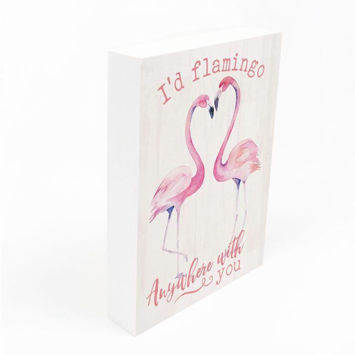 **I'd Flamingo Anywhere With You Wood Block Décor