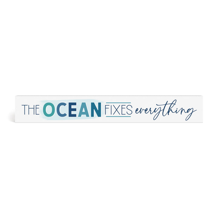 **The Ocean Fixes Everything Stick Décor