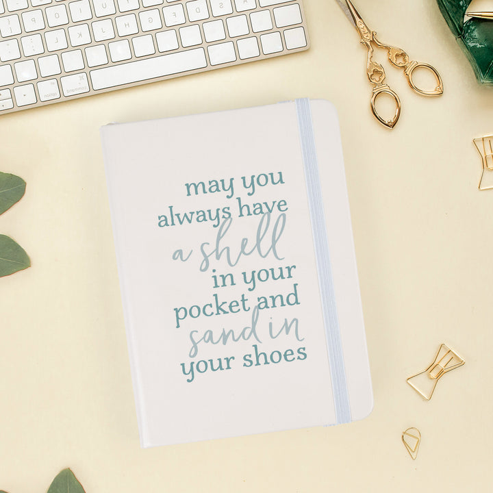 **May You Always Have A Shell In Your Pocket Notebook