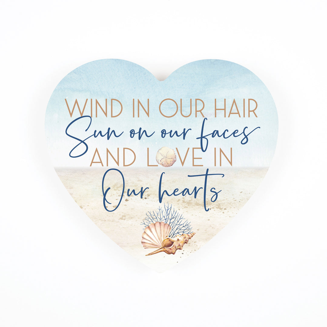 **Wind In Our Hand Sun In Our Faces And Love In Our Hearts Shape Décor